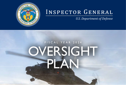 Fiscal Year 2024 Oversight Plan for the Department of Defense Office of Inspector General